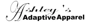 Text logo featuring the words 'Ashley’s Adaptive Apparel.' The word 'Ashley’s' is styled in a cursive font, while 'Adaptive Apparel' is in bold, sans-serif font, emphasizing the brand.